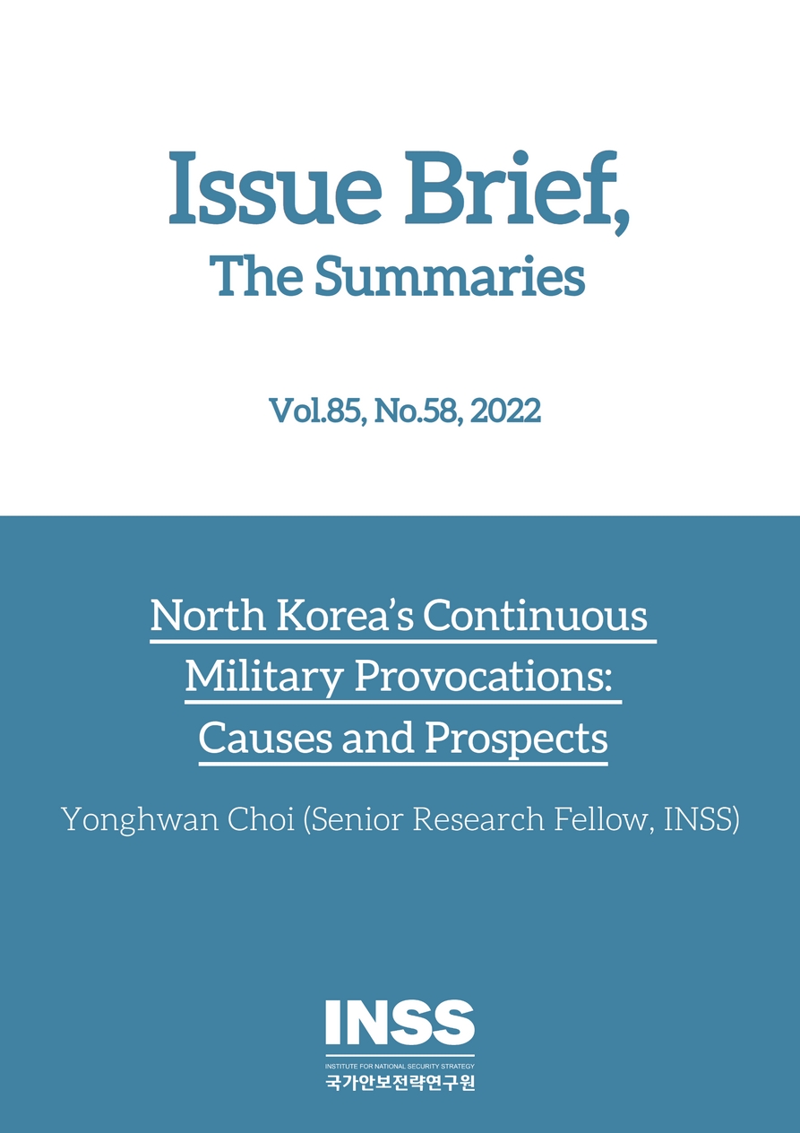 North Korea’s Continuous Military Provocations: Causes and Prospects